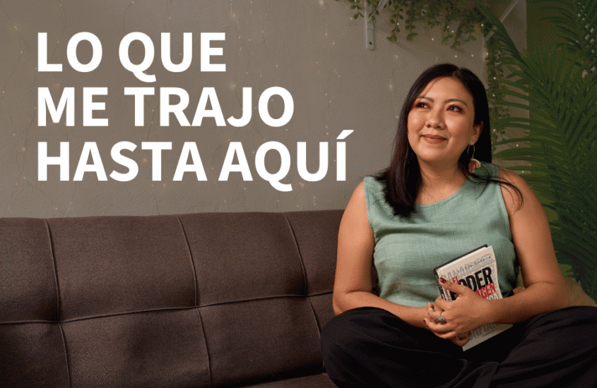 Lo que me trajo hasta aquí