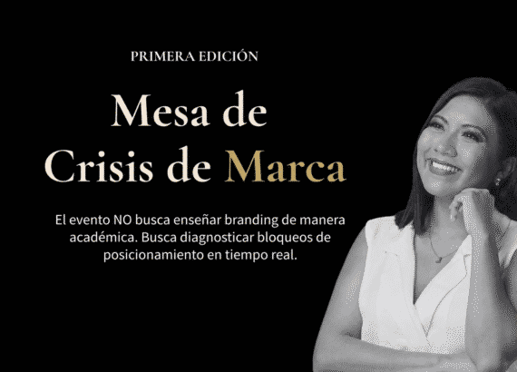 Lolina Rivas - Mesa de Crisis de Marca - Primera Edición - Campeche