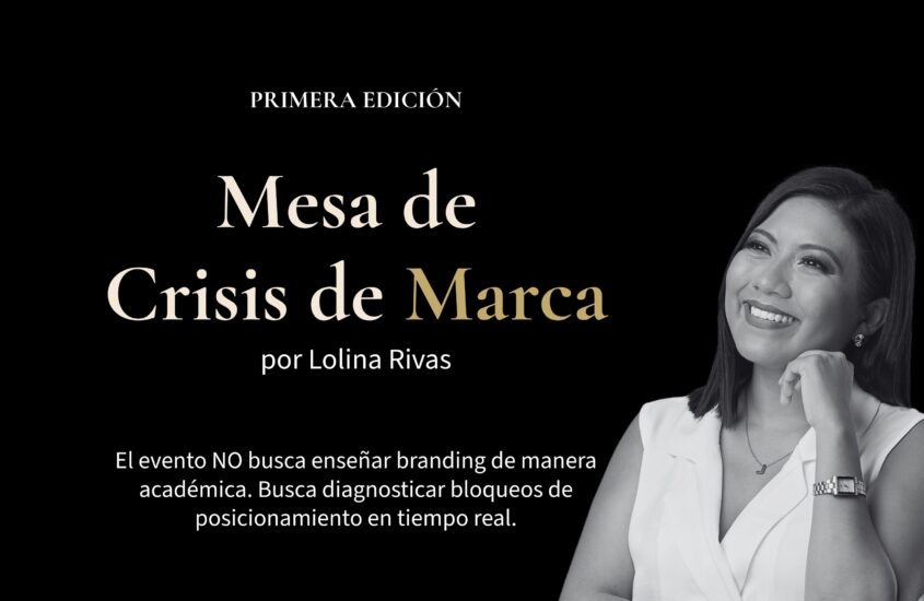 Mesa de Crisis de Marca por Lolina Rivas