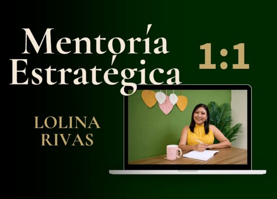 Lolina Rivas_Consultora Empresarial_Mentoría Estratégica